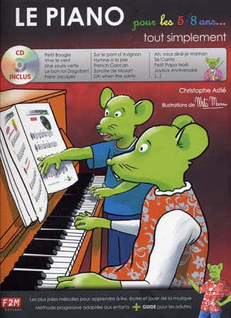 Le Piano Pour Les 5/8 Ans Tout Simplement - Astie