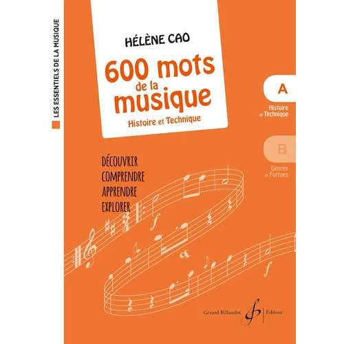 Cao Helene - 600 Mots De La Musique Vol.a - Histoire et Technique