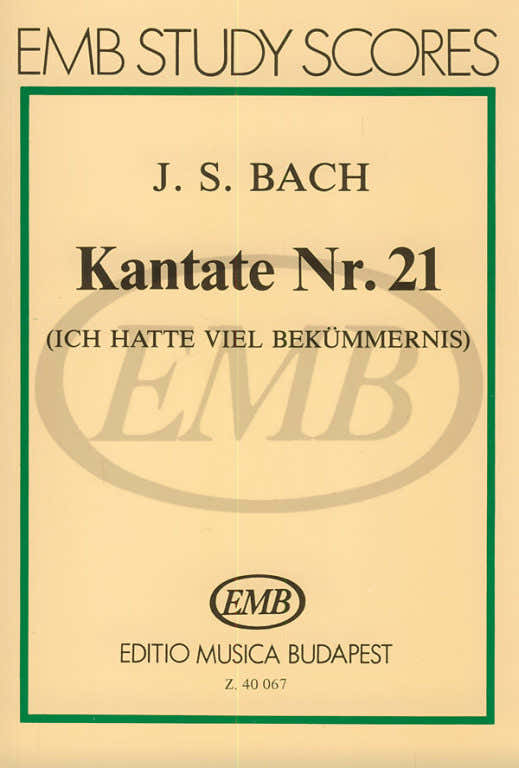 BACH - CANTATA BWV 21 ICH HATTE VIEL BEKUMMERNIS