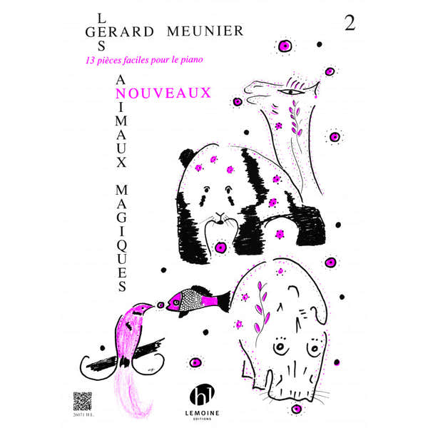 Meunier Gerard - Les Nouveaux Animaux Magiques - Piano