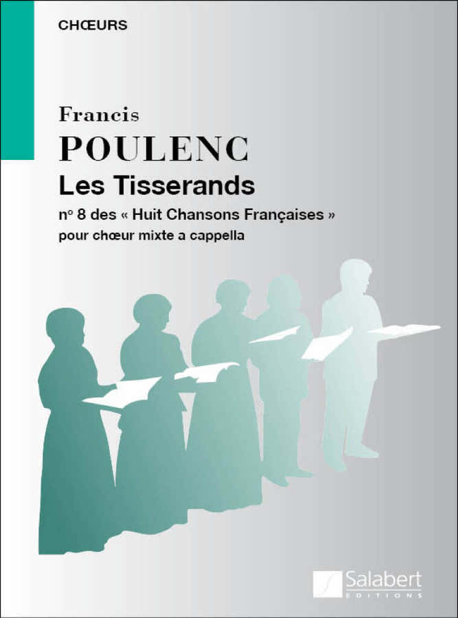 Poulenc F. - Oito Canções Francesas VIII: Os Tecelões - Coro