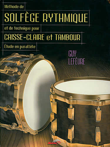 Lefevre - Methode De Solfege Rythmique et De Technique Pour CAISSE-claire et Tambour