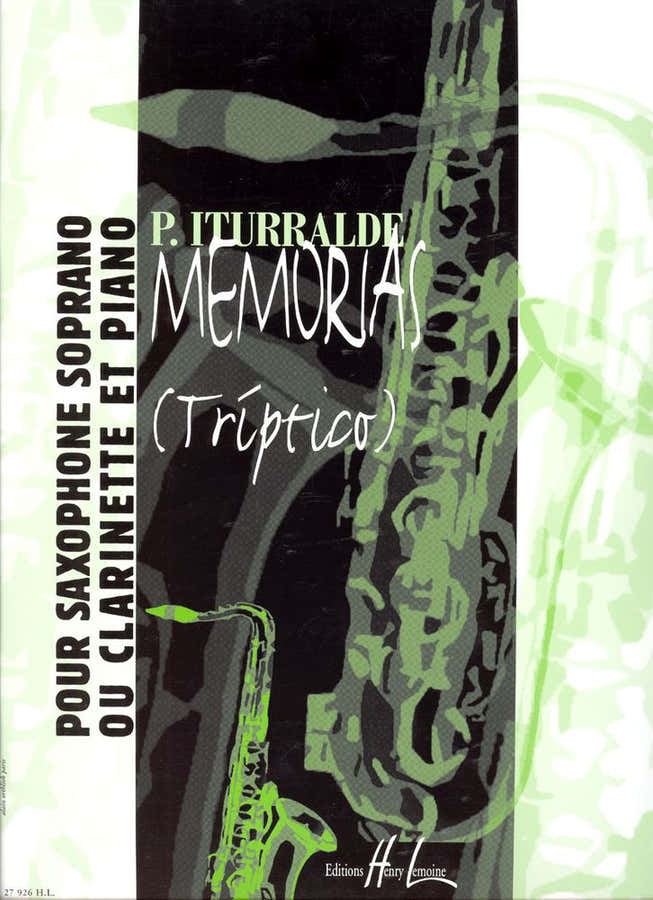 Iturralde - Memorias - Saxophone Soprano Ou Clarinette et Piano