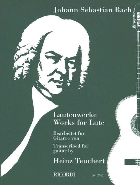 Ricordi Bach J.S. - Lautenwerke Works For Lute Transcribed For Guitar (teuchert) - Luth