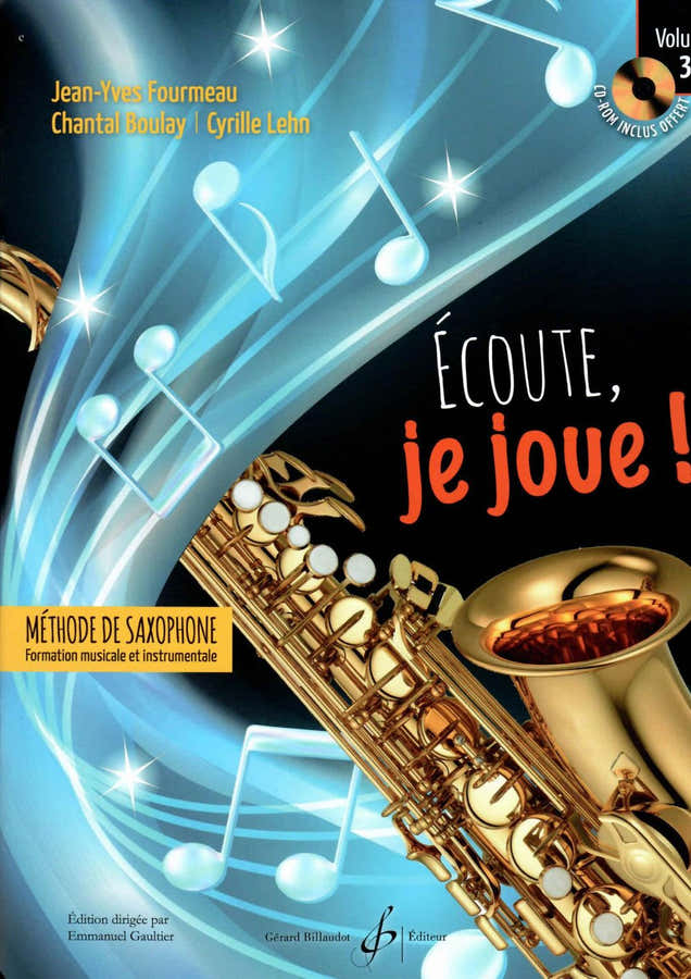 Fourmeau J.Y. - Écoute Je Joue Vol.3 - Saxofone