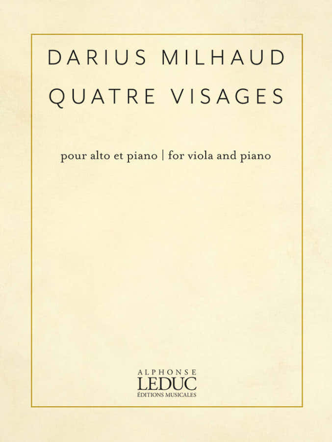 Milhaud Darius - Quatre Visages - Alto et Piano