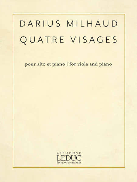 Milhaud Darius - Quatre Visages - Alto et Piano