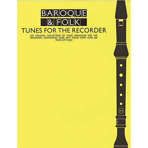 Baroque and Folk Tunes for the Recorder - Flauta de bisel