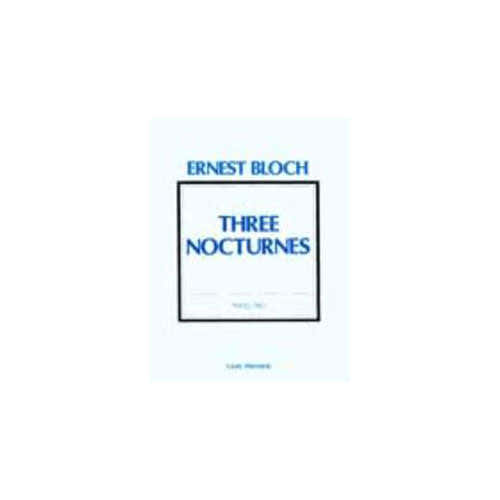 Carl Fischer Bloch E. - Three Nocturnes - Vl Vcl Piano