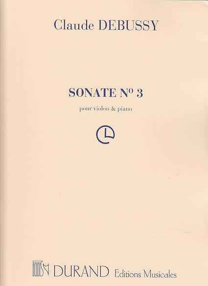Debussy Claude - Sonate N°3 - Violon Piano