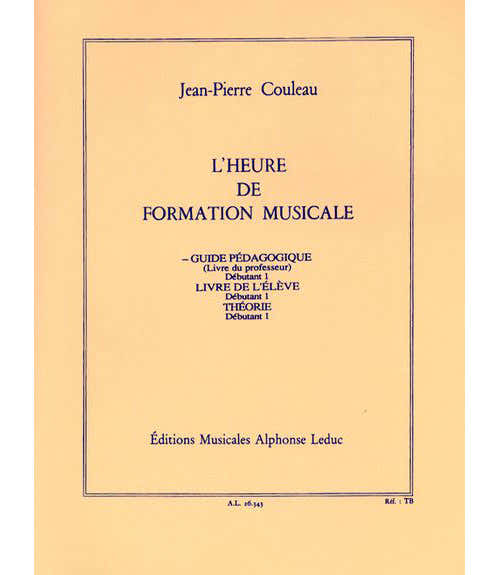 COULEAU JEAN-PIERRE - L'HEURE DE FORMATION MUSICALE D1 (PROFESSEUR)