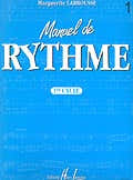 Labrousse Marguerite - Manuel De Rythme Vol.1