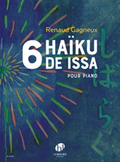 Gagneux - Haïku De Issa - Piano