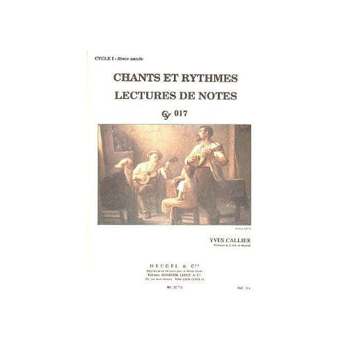 CALLIER YVES - CHANTS ET RYTHMES LECTURES DE NOTES 1er CYCLE 3e ANNEE