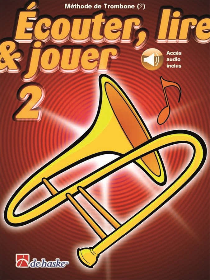 Écouter Lire Et Jouer Vol.2 Trombone Clé De Fa