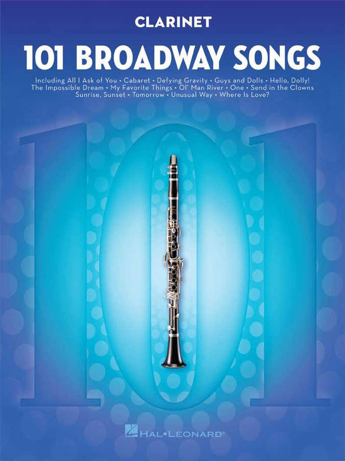 101 Broadway Songs For Clarinet