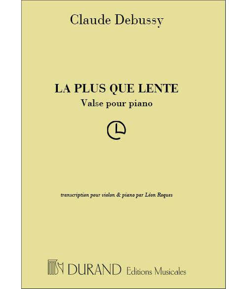 DEBUSSY C. - PLUS QUE LENTE - VIOLON ET PIANO