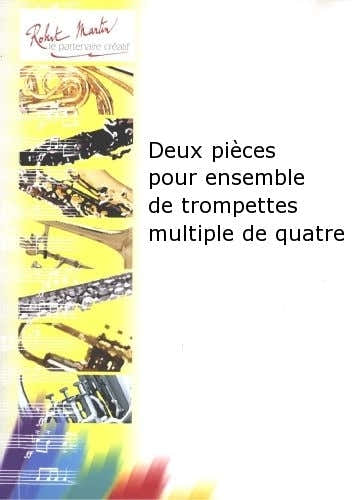 Joubert C.H. - Deux Pices Pour Ensemble De Trompettes Multiple De Quatre