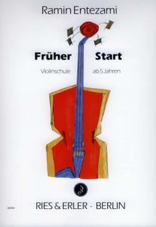 Entezami Ramin - Fruher Start (violinschule) - Violon