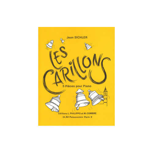 Sichler - Les Carillons (5 Pièces) - Piano