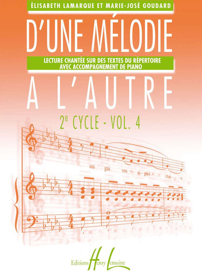 Lamarque E. / Goudard M.-J. - D'une Melodie A L'autre Vol.4