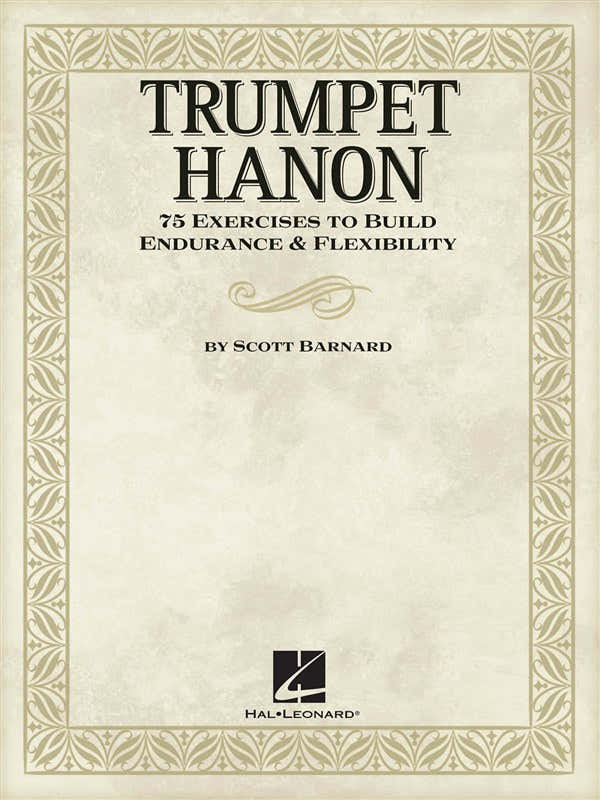 Barnard Scott Trumpet Hanon Instruction - Trumpet