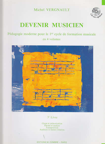 Vergnault - Devenir Musicien V.3 (cycle 1) - Formation Musicale