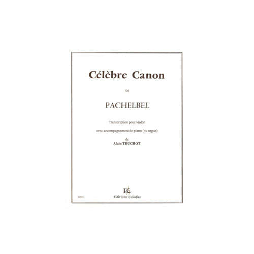 Pachelbel - Célèbre Canon - Von/po - Violon et Piano Ou Orgue