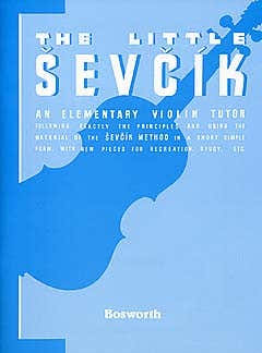 SEVCIK OTAKAR VIOLIN STUDIES THE LITTLE SEVCIK VIOLIN- VIOLIN