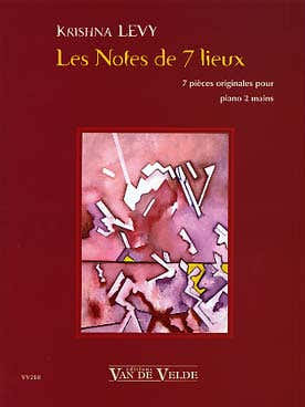 Levy - Notes De 7 Lieux (les) - Piano