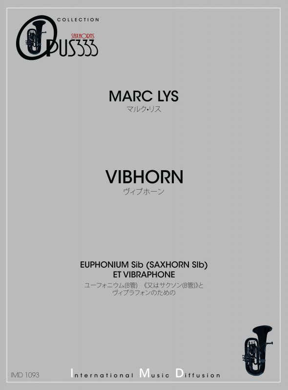 Lys - Vibhorn - Eufónio & Vibrafone