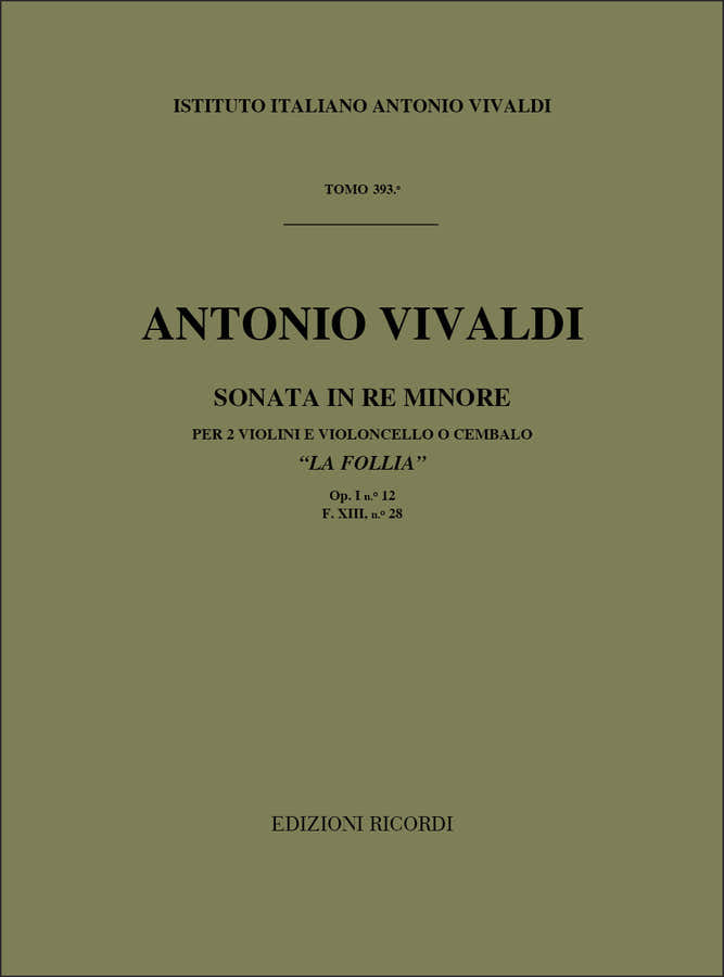 Vivaldi A. - Sonate In Re Min. - La Follia Op.i N.12 - 2 Violons