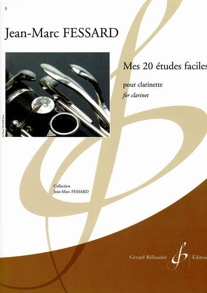 Billaudot Fessard JEAN-marc - Mes 20 Etudes Faciles - Clarinette