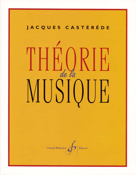 Casterede Jacques - Theorie De La Musique