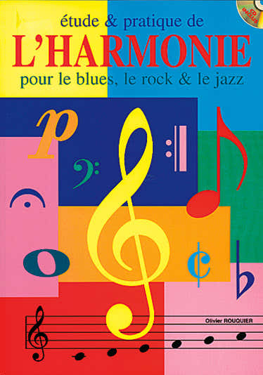Rouquier Olivier - Etude & Pratique Harmonie + CD - Formation Musicale
