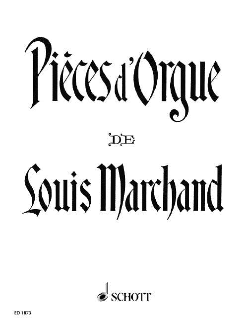 Marchand - Pièces D'orgue - Orgue
