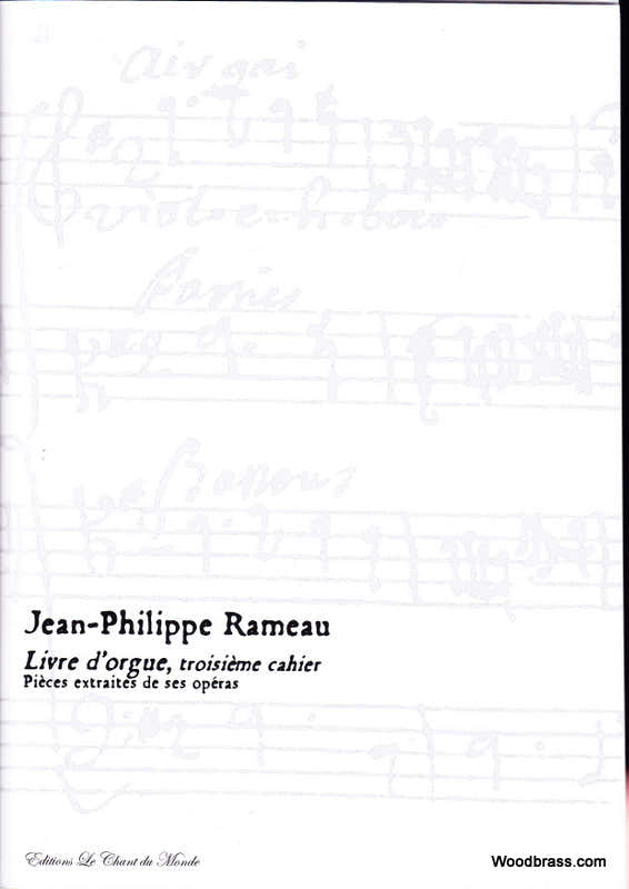 Ch Du Monde Rameau J.P. - Livre D'Orgue Troisieme Cahier