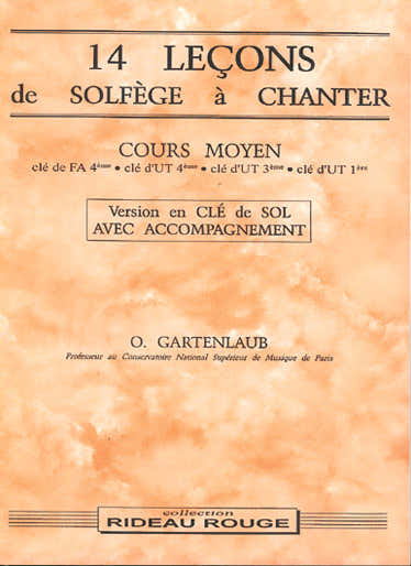 Gartenlaub O. - 14 Lecons Cours Moyen Sol + Accompagnement - Formation Musicale