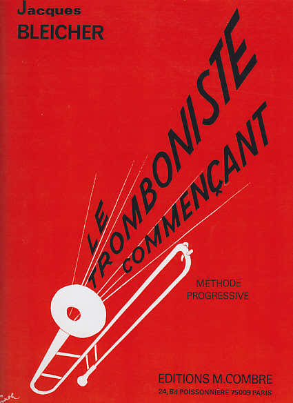 Bleicher - Le Tromboniste Commençant - Trombone