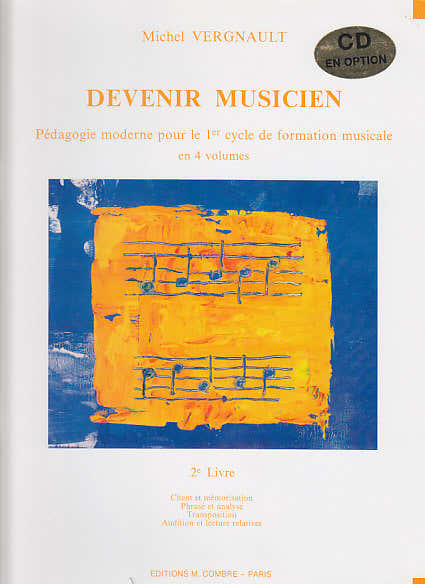 Vergnault - Devenir Musicien V.2 (cycle 1) - Formation Musicale