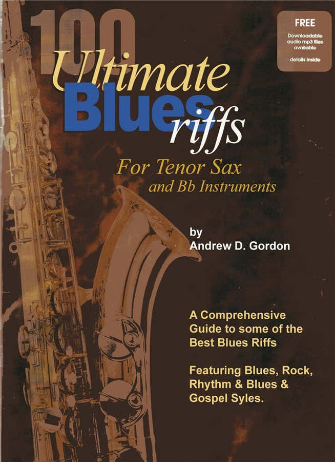 100 Ultimate Blues Riffs - Saxofone Tenor