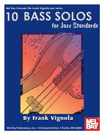 Vignola Frank - 10 Solos For Jazz Standards For Bass Book - Electric Bass