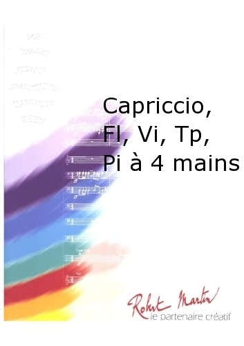 Robert Min Damase J.M. - Capriccio Flauta Violino Trompete Piano 4 Mãos