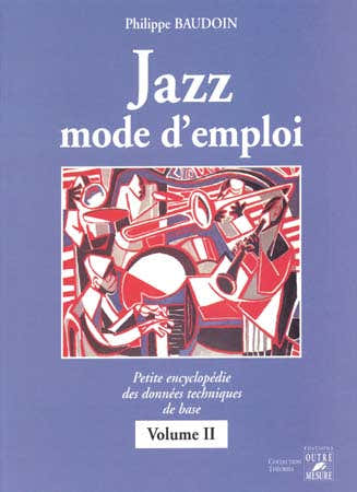 Baudoin Philippe - Jazz Mode D'emploi Vol.2