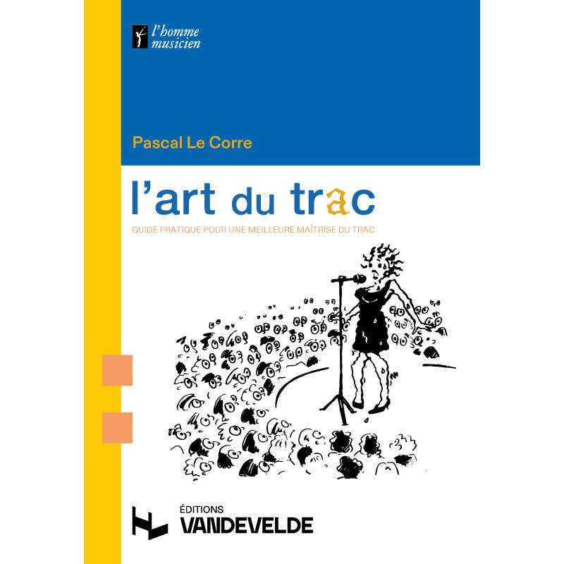 Le Corre Pascal - L'art Du Trac