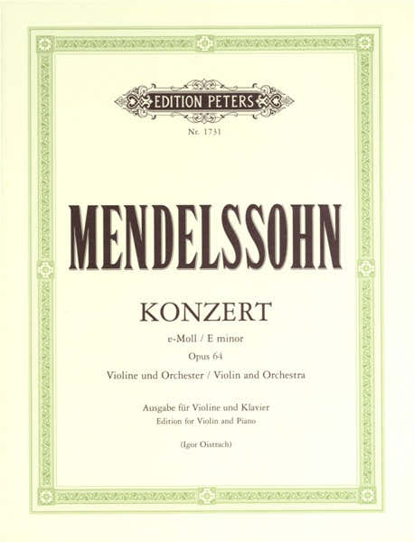Mendelssohn Felix - Violin Concerto In E Minor Op.64 - Violin And Piano