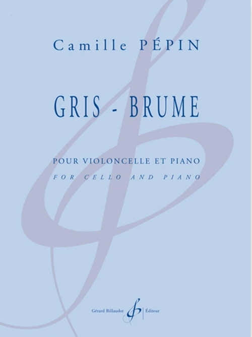 Pepin Camille - Gris Brume - Violoncelle & Piano