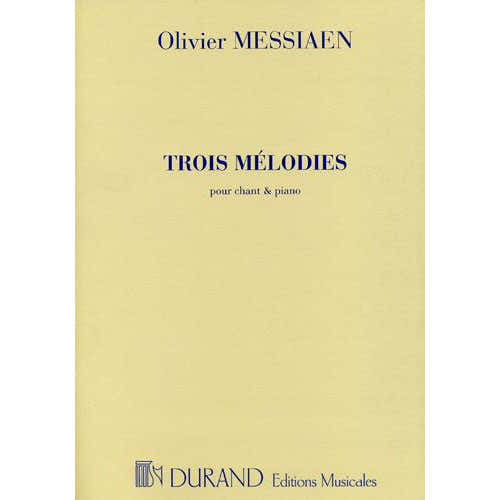 Messiaen O. - 3 Melodies - Voix Soprano et Piano