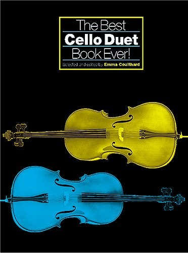 THE BEST CELLO DUET BOOK EVER! - CELLO