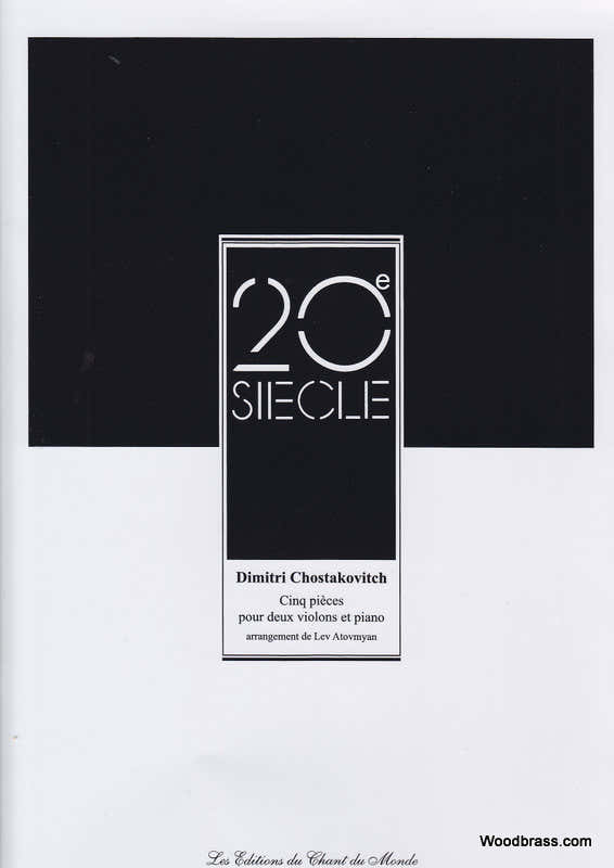 Ch Du Monde Chostakovitch Dimitri - 5 Pieces - 2 Violons Piano